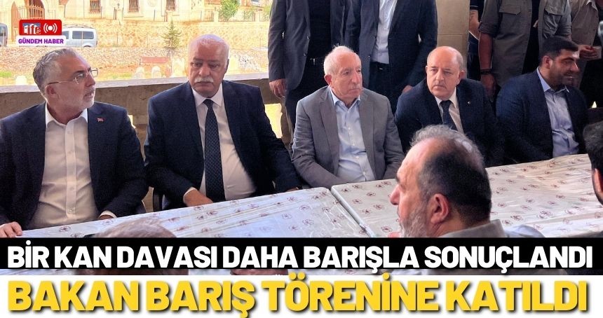 Mardinli Bakan, Kan Davalı ailelerin barış yemeğine katıldı