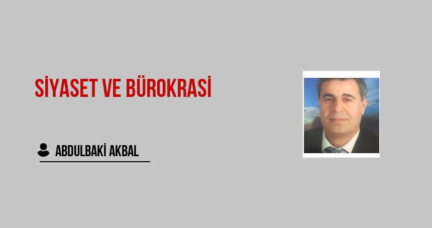 Siyaset ve Bürokrasi