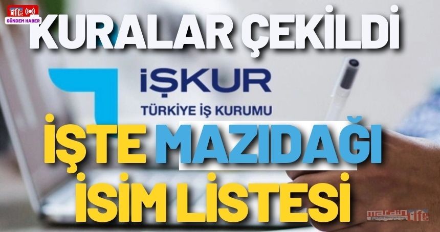 MAZIDAĞI İŞKUR kura sonuçları 2024 isim listesi açıklandı: İşte asil ve yedek listeler