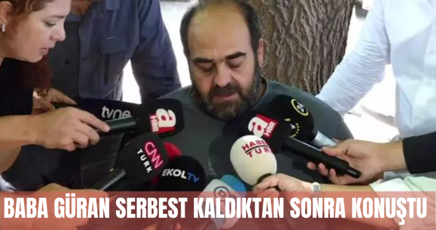 Narin'in serbest bırakılan babası ilk kez konuştu...