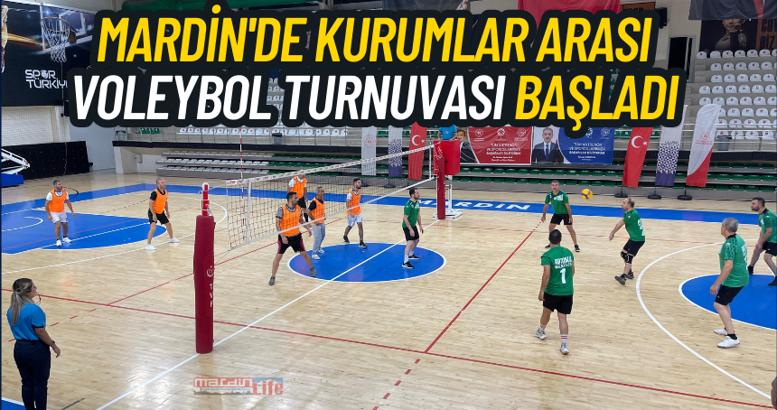 Mardin'de kurumlar arası voleybol turnuvası başladı