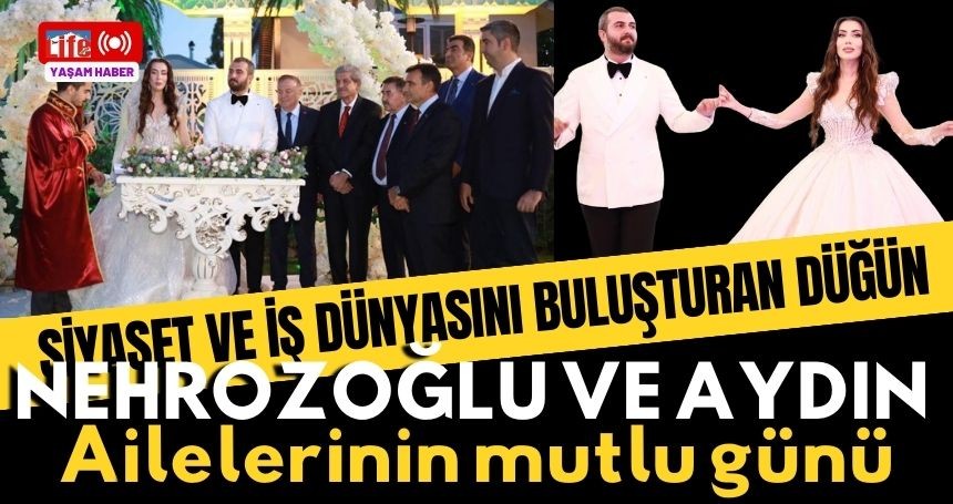 Nehrozoğlu ve Aydın ailesinin mutlu günü