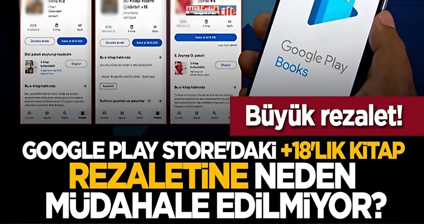 Play Store’da Sapıkça Kitaplar! +18 İçerikler Çocuklar İçin Tehdit mi Oluşturuyor?