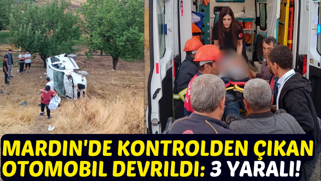 Mardin'de kontrolden çıkan otomobil devrildi: 3 yaralı!