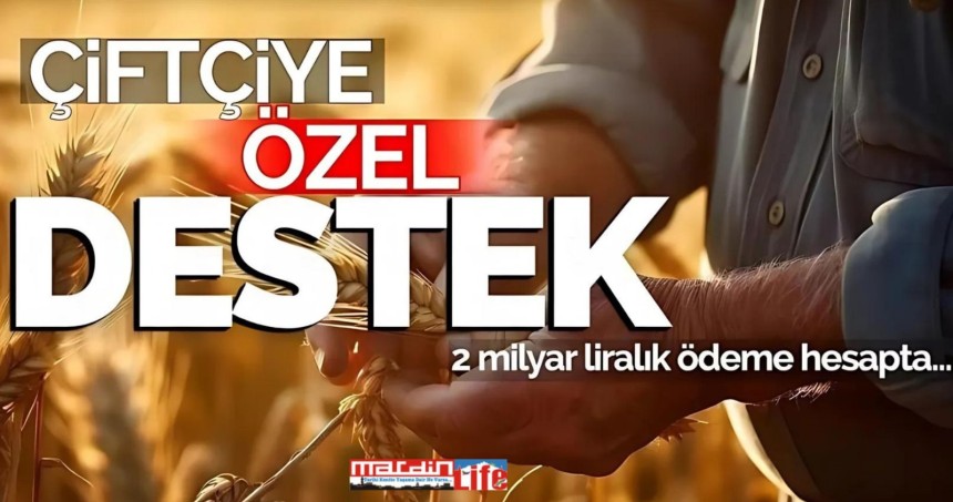 Çiftçiye özel destek