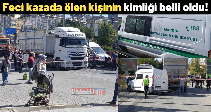 Feci kazada ölen kişinin kimliği belli oldu!