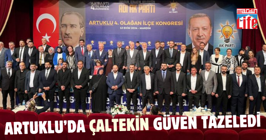 Artuklu'da Çaltekin Güven Tazeledi