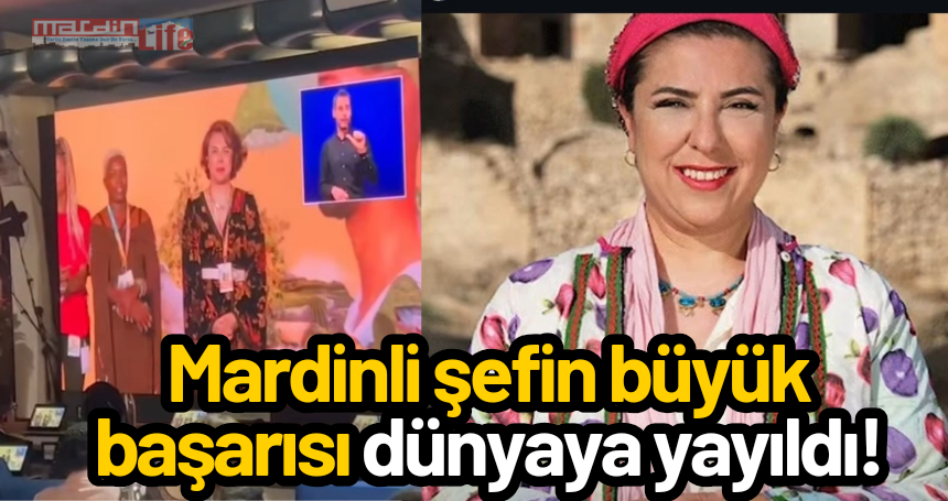 Mardinli şefin büyük başarısı dünyaya yayıldı!