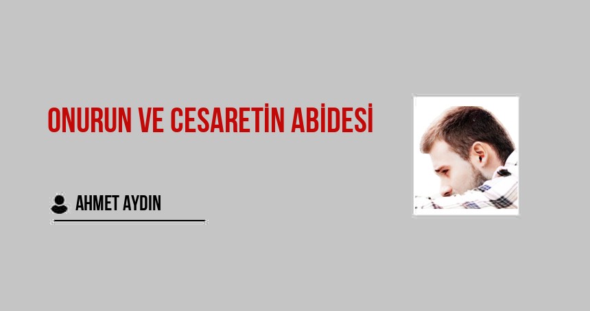 Onurun ve Cesaretin Abidesi