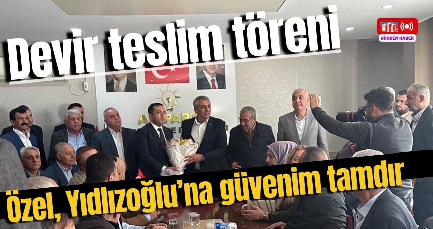 AK Parti İlçe Başkanlığında devir teslim töreni