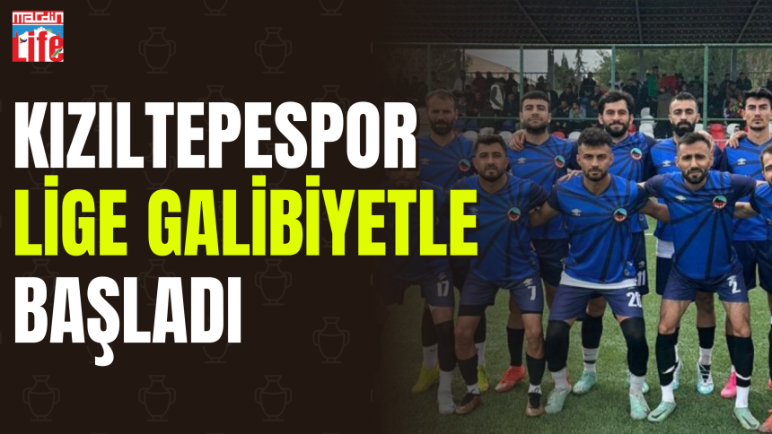 Kızıltepespor lige galibiyetle başladı