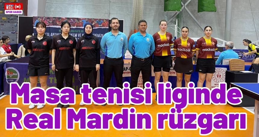 Masa tenisi liginde Real Mardin rüzgarı