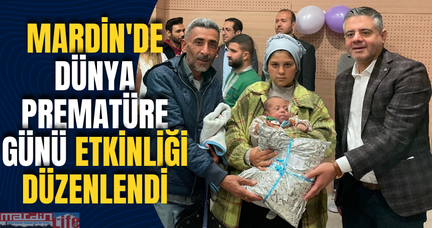 Mardin'de 'Dünya Prematüre Günü' etkinliği düzenlendi