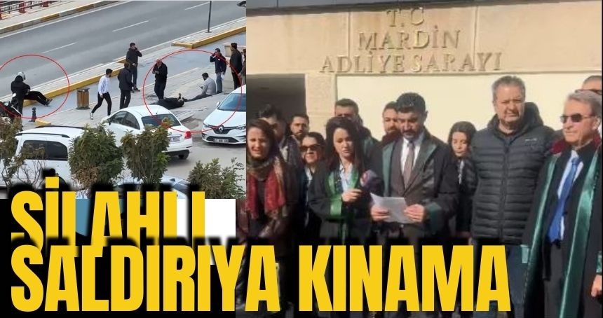 4 Kişinin  yaralandığı saldırıya Avukatlardan Tepki