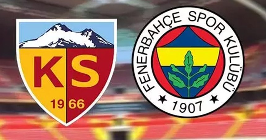 CANLI İZLE!!! Kayserispor - Fenerbahçe maçı ne zaman? Saat kaçta? Nerde oynanacak? Puan durumlari ne?