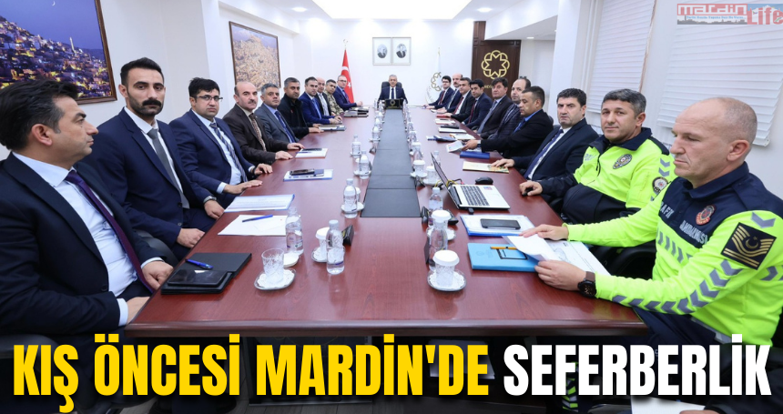 Kış öncesi Mardin'de seferberlik