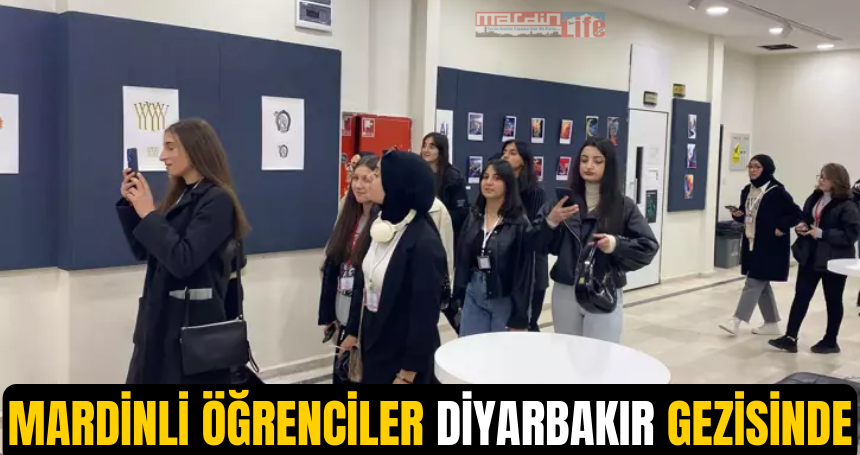 Mardinli öğrenciler Diyarbakır gezisinde