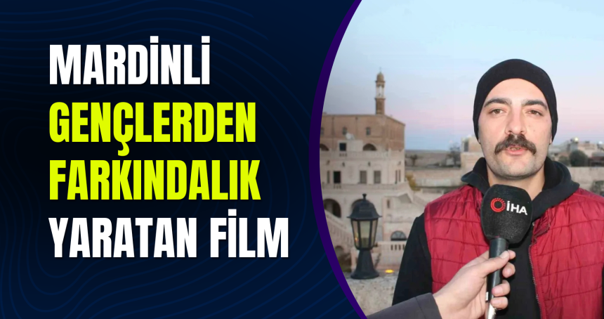 Mardin’de gençler yasa dışı bahisse dikkat çekmek için kısa film çekti