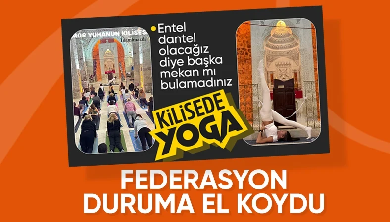 Kilisedeki yoga rezilliğine tepkiler büyüyor