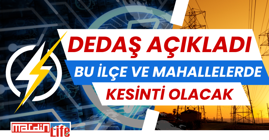 Mardin'de Elektrik Kesintisi: Dicle Elektrik'ten Uyarı