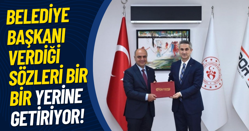 Belediye Başkanı verdiği sözleri bir bir yerine getiriyor!