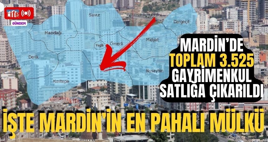 Mardin’in En Pahalı Gayrimenkulü; satılığa çıkarıldı!