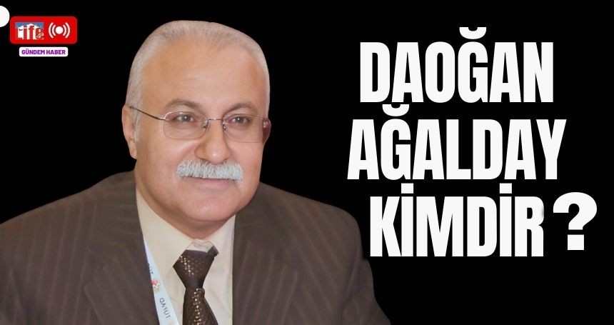 Doğan Ağalday kimdir?