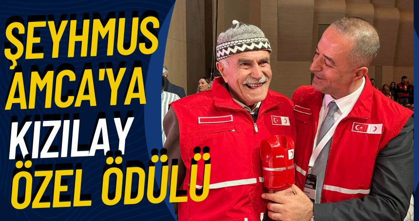 Şeyhmus Amca'ya Kızılay Özel Ödülü