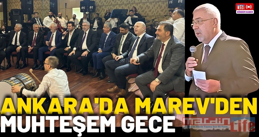 Ankara'da MAREV'den Muhteşem Gece