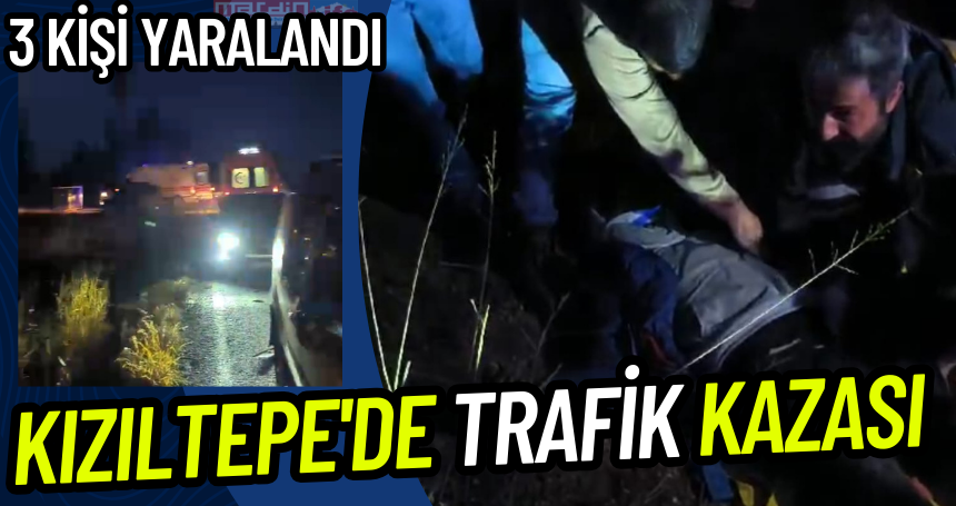 Kızıltepe'de trafik kazası! 3 kişi yaralandı