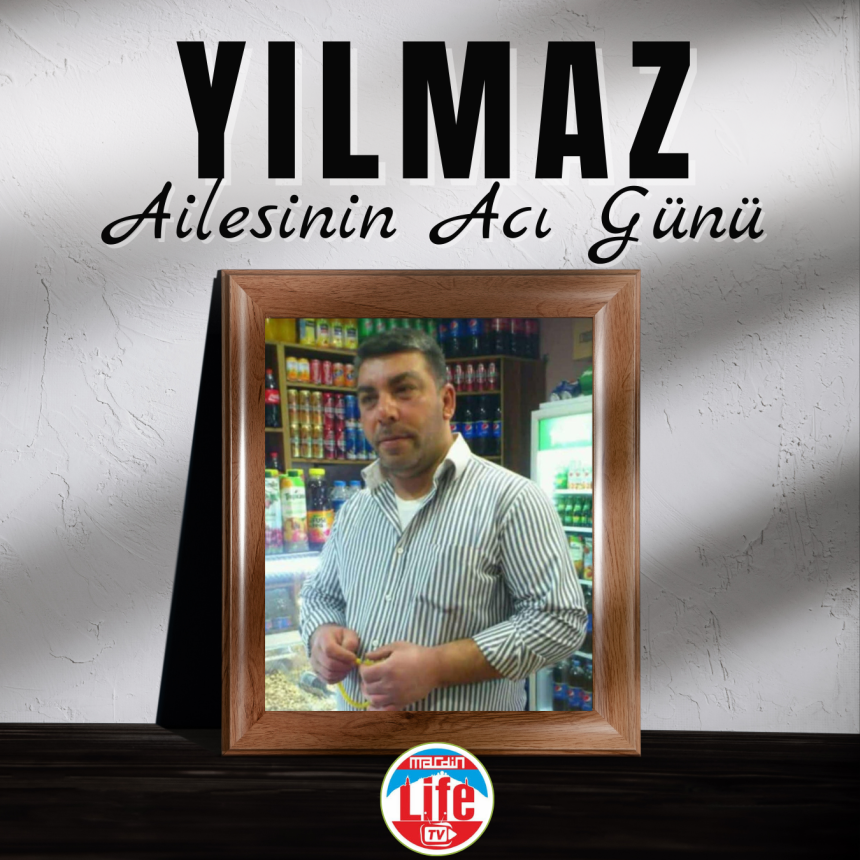 Yılmaz ailesinin acı günü