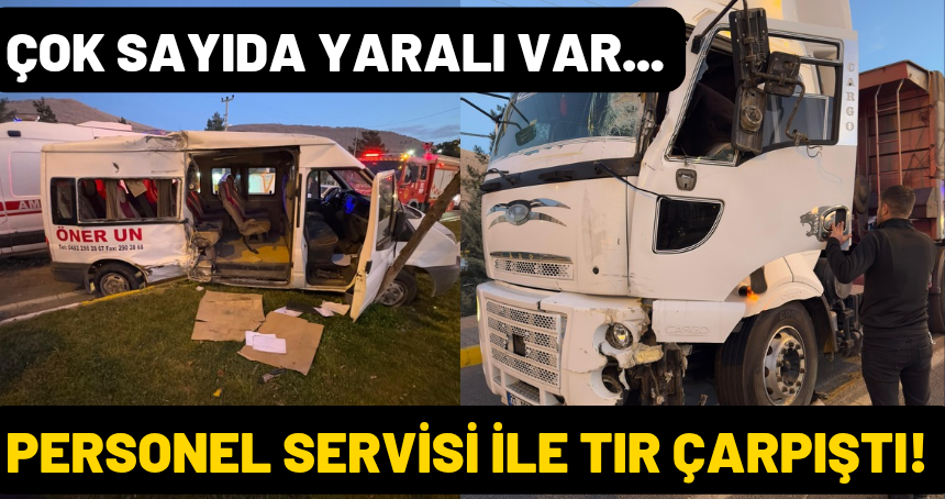 Mardin'de feci kaza! Personel servis aracı ile tır çarpıştı! ÇOK SAYIDA yaralı var...