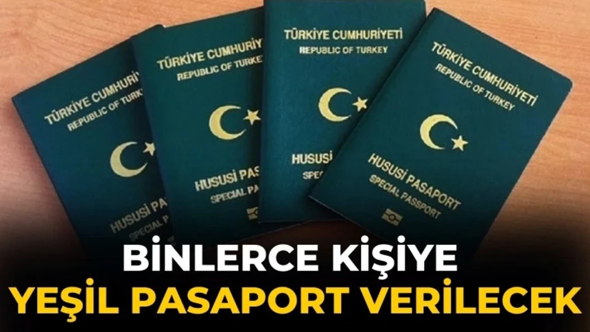 8 bin 500 kişiye yeşil pasaport müjdesi!