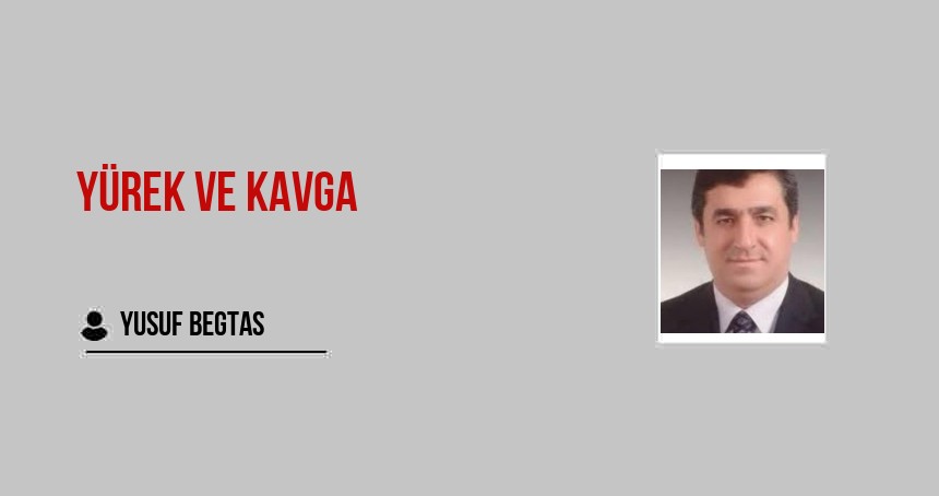 Yürek ve Kavga