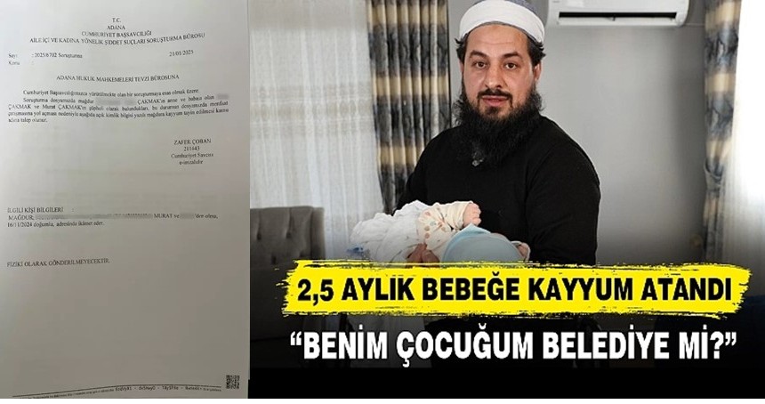 Bebeğe kayyum atandı: Benim evladım belediye mi?