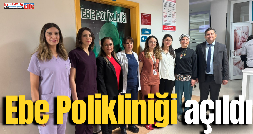 Ebe Polikliniği açıldı