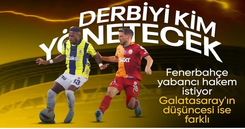 Galatasaray-Fenerbahçe maçının hakemi kim olacak