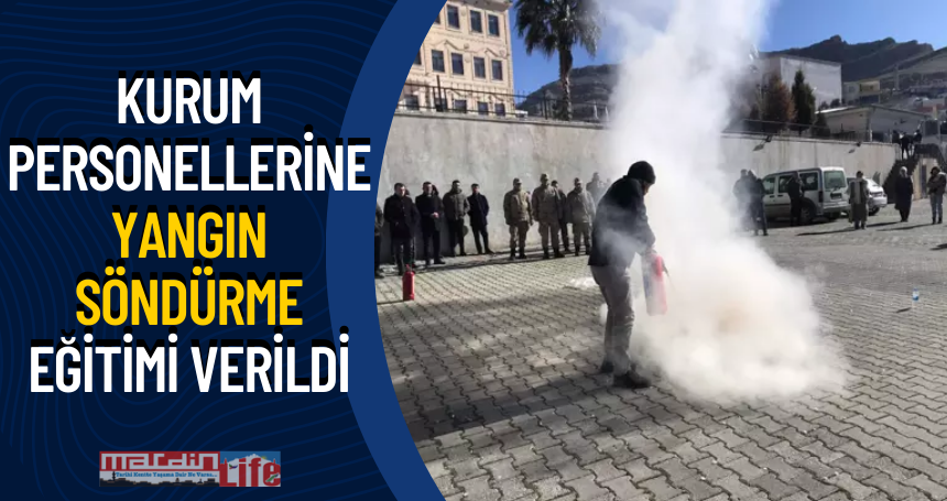 Kurum personellerine yangın söndürme eğitimi verildi