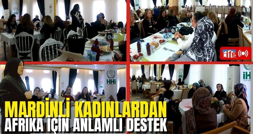 Mardinli Kadınlardan Afrika’daki Kadınlar İçin Anlamlı Destek