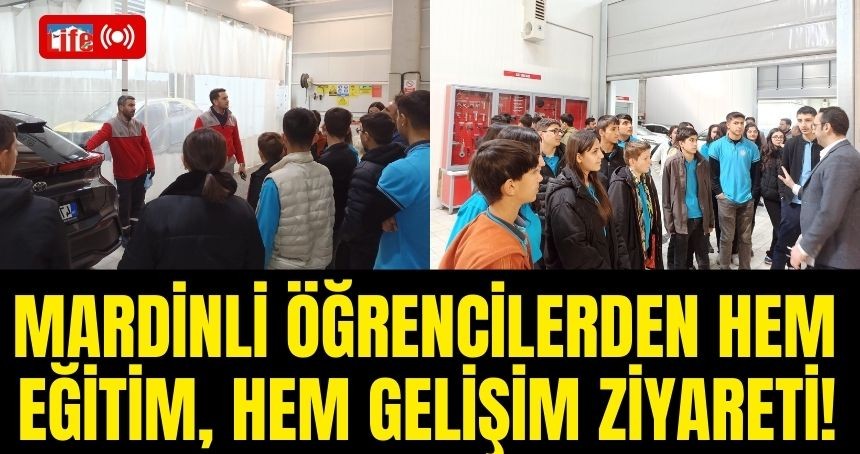 Mardinli Öğrencilerden hem eğitim, hem gelişim ziyareti!