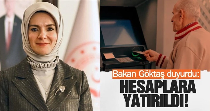 Bakan Göktaş duyurdu: Hesaplara yatırıldı