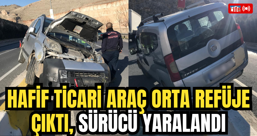 Mardin'de hafif ticari araç orta refüje çıktı, sürücü yaralandı